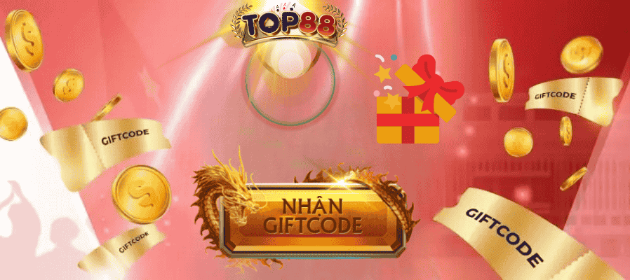 Hàng ngàn giftcode top88 miễn phí cho tân thủ
